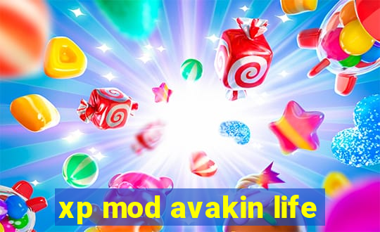 xp mod avakin life